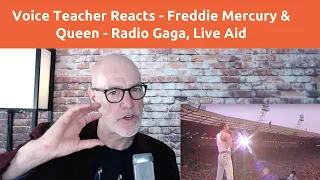 Voice Teacher Reacts and Analyzes Freddie Mercury & Queen - Radio Gaga, Live Aid