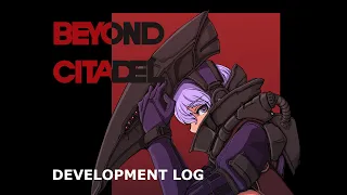 Beyond Citadel Development Log 2022/01/16 "Armors"