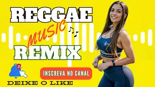 #REGGAE #REMIX #SEQUENCIA #INTERNACIONAL 2024