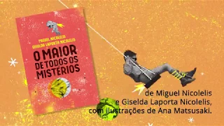 Book Trailer | O Maior de Todos os Mistérios - Miguel Nicolelis e Giselda Laporta Nicolelis
