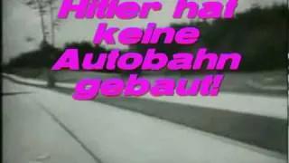 Hitler hat keine Autobahn gebaut!