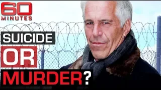 Did Jeffrey Epstein die by homicide or suicide? | 60 Minutes Australia