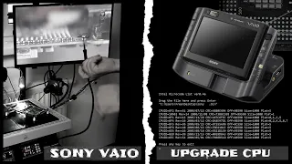 Апгрейд  BGA процессора sony Vaio ux1xrn на u7700