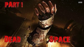 Dead Space Часть 1 Нереальный Ужас (60FPS)