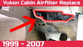 Yukon Cabin Air Filter Replacement 1999 - 2007