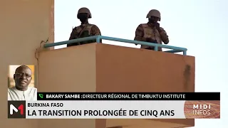 Burkina Faso : La transition prolongée de 5 ans