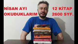 NİSAN AYI OKUDUKLARIM...12 KİTAP...2600 SAYFA...