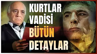 KURTLAR VADİSİ BÜTÜN İLGİNÇ DETAYLAR / TEK PARÇA