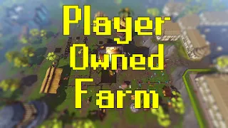 Easy Player Owned Farm Guide for Insane Farming XP | RuneScape PoF