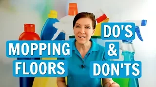 Mopping Floors - The Do's and Don'ts