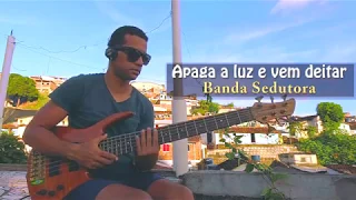 BREGA NO BAIXO - BANDA SEDUTORA | APAGA A LUZ E VEM DEITAR