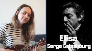 Elisa - Serge Gainsbourg (ukulele cover)