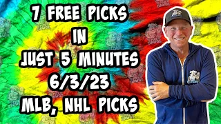 MLB NHL Best Bets for Today Picks & Predictions Saturday 6/3/23 | 7 Picks in 5 Minutes