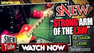 SNEW - Strong Arm of the Law - live music video