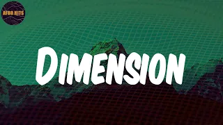 Dimension (feat. Skepta & Rema)  - Lyrics - Jae5