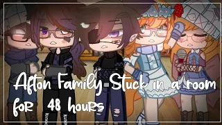 Afton family stuck in a room for 48 hours // Gacha Club // Fnaf