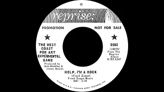 West Coast Pop Art Experimental Band - "Help, I'm A Rock" [MONO 45 Single Mix]