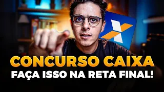 COMO ESTUDAR NA RETA FINAL l CONCURSO CAIXA 2024