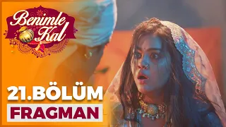 Benimle Kal 21. Bölüm Fragmanı | 5 Haziran Pazartesi @benimlekal