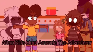 Afton Kids Meet Amanda The Adventurer | Gacha Club | My Au |