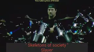 Skeletons of Society By Slayer American Thrash Metal band / Live /With lyrics and Persian Subtitle