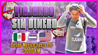 Pidiendo Ride hasta TIJUANA ( 3,000 Kilómetros) SIN DINERO | Parte 1