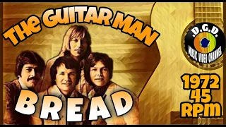 The Guitar Man (1972) "45 rpm" with Video Lyrics - BREAD