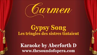 CARMEN KARAOKE 13 - Les tringles des sistres tintaient (Gypsy song) | Aberforth D