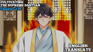 Cultivating The Supreme Dantian | Reborn to be a Supreme Emperor | Chapter 239 | English Translate