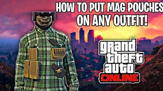 HOW TO GET MAG POUCHES ON ANY OUTFIT GTA 5 ONLINE GLITCH 2024!!