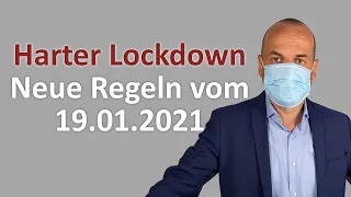 Harter Lockdown - Neue Regeln vom 19.01.2021 - Das musst du tun!