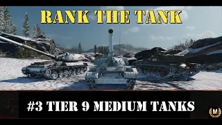 Rank the Tank April Edition Tier 9 Medium Tanks WOT Console - World Of Tanks Modern Armour