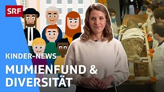 Mumienfund, digitaler Impfpass & Diversität erklärt | Kinder-News | SRF Kids – Kindervideos