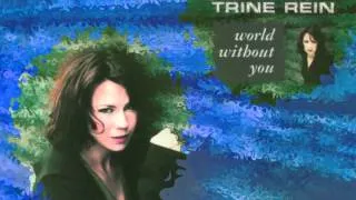 Trine Rein - World Without You (1998)