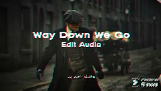 Way Down We Go | Edit Audio | Leo edits | ✨😏