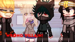 “Wrong villain!” | Villain Deku Au | Gacha meme | Original Idea