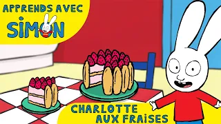 Simon - La Charlotte aux Fraises de Simon *Super Recette pour enfants* [Cuisine avec Simon]