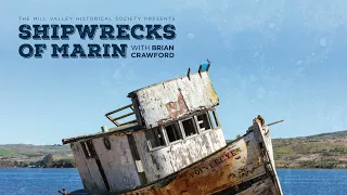 First Wednesday Archives: Shipwrecks of Marin with Brian Crawford