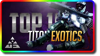 Destiny 2 - Top 10 Titan Exotics in Lightfall