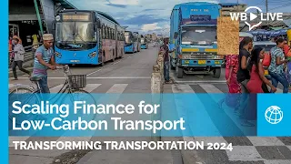 Transforming Transportation 2024: Scaling Finance for Low-Carbon Transport