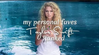 Taylor Swift - Debut Album Ranked | My Personal Favorites
