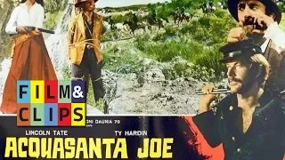 Acquasanta Joe (Holy Water Joe) - Full Movie by Film&Clips