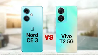 OnePlus Nord CE 3 vs Vivo T2 5G