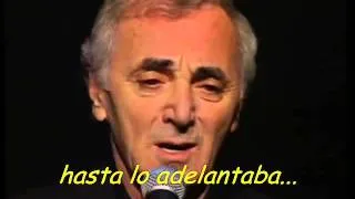 Hier encore C. Aznavour. Subtitulado.wmv56
