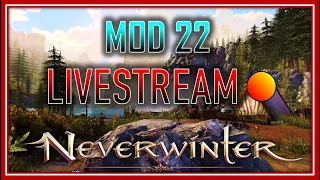 Mod 22 LIVE on Preview Server! NEW Zone, Gear & Enchants! Neverwinter 2021