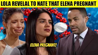 CBS Y&R Spoilers Shock Elena leaves Genoa, Lola calls Nate and informs her that she is pregnant