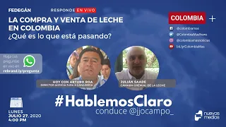 EN VIVO!!! | #HablemosClaro para entender qué está pasando con la leche en Colombia