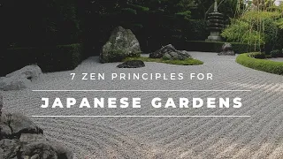 Zen Principles of Japanese Garden Design  | 7 Design Tips