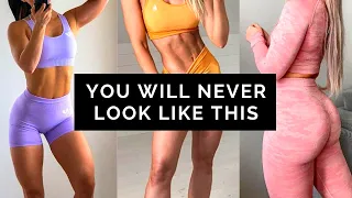 Why You Will Never Look Like a Fitness Influencer