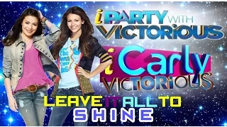 Leave It All To Shine - iParty With Victorious - Video FanMade Retrospective